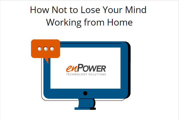 How_Not_To_Lose_Your_Mind_Working_from_Home