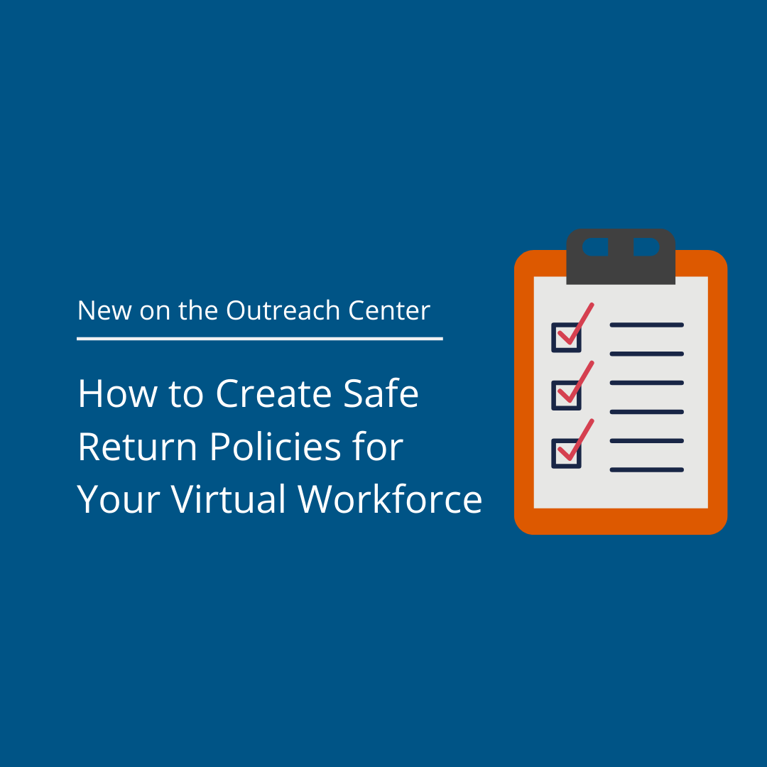 How to Create Safe Return Policies for Your Virtual Workforce