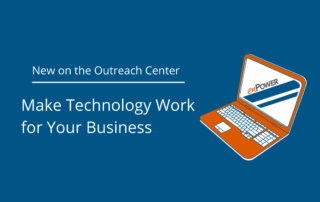 Make Technology Work for Your Business