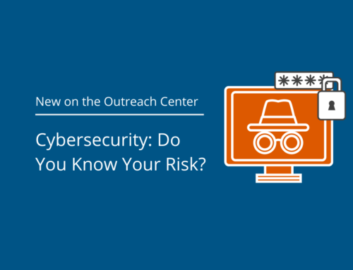 Cybersecurity: Do You Know Your Risk?